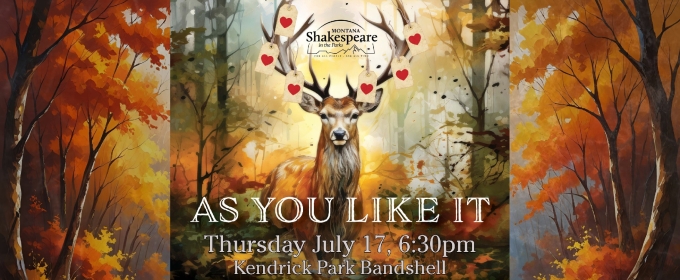 AS YOU LIKE IT Will Be Performed as Part of Montana Shakespeare in the Parks