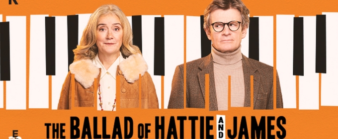 Show of the Week: Save up to 60% on Tickets to THE BALLAD OF HATTIE AND JAMES at the Kiln Theatre