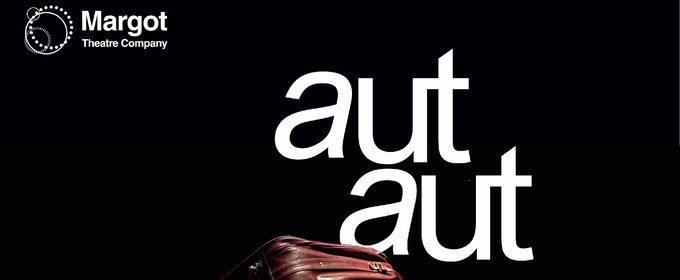 Review: AUT AUT al TEATROSOPHIA