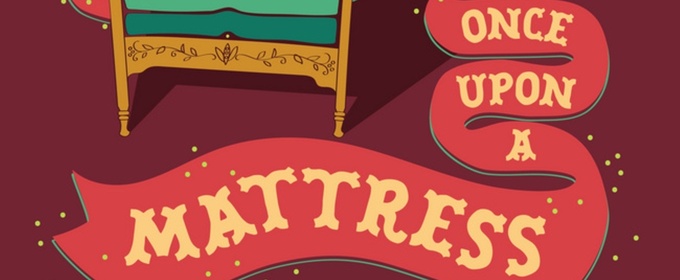 Spotlight: ONCE UPON A MATTRESS at Waterville Opera House