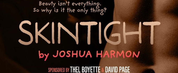 SKINTIGHT Comes to Island City Stage In May