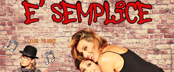 Previews: E' SEMPLICE al TEATROSOPHIA