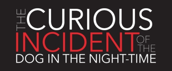 Spotlight: THE CURIOUS INCIDENT OF THE DOG IN THE NIGHT-TIME at Lewis Family Playhouse