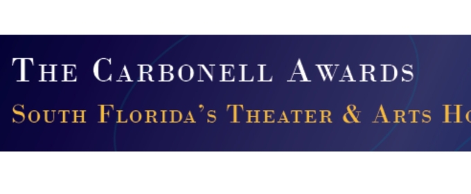 Carbonell Awards Announce 120 Finalists for 2023-2024 Theater Season