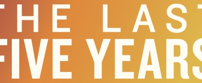 ACT Contemporary Theatre & The 5th Avenue Theatre Present THE LAST FIVE YEARS