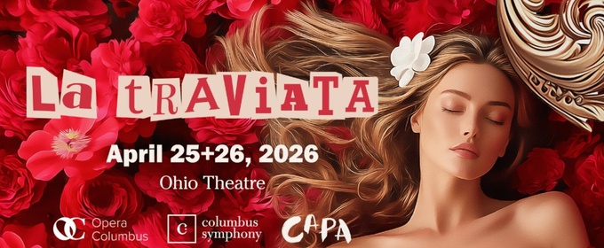 Opera Columbus Will Present LA TRAVIATA at the Ohio Theatre in April