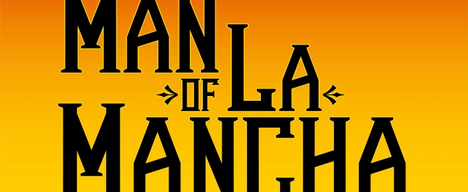 Previews: MAN OF LA MANCHA Announces Full Cast at Theatre 29
