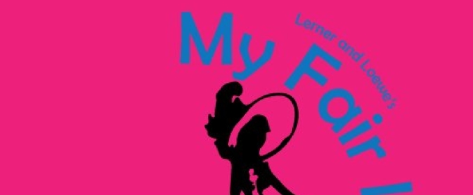 MY FAIR LADY to be Presented at Theatre in the Park This Summer