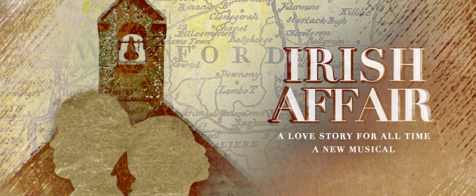 IRISH AFFAIR Comes to the National Opera House in June
