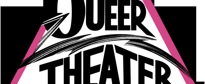 National Queer Theater Condemns Trump Administration's NEA Revocation of $20,000 Grant