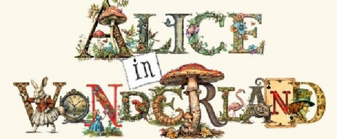 ALICE IN WONDERLAND to Premiere at The Wilshire Ebell Theatre in April