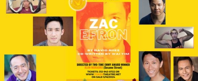Token Theatre Will Present David Rhee's ZAC EFRON Next Month
