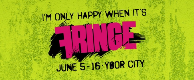 Feature: Don't Miss the 2024 TAMPA FRINGE FESTIVAL in Ybor City