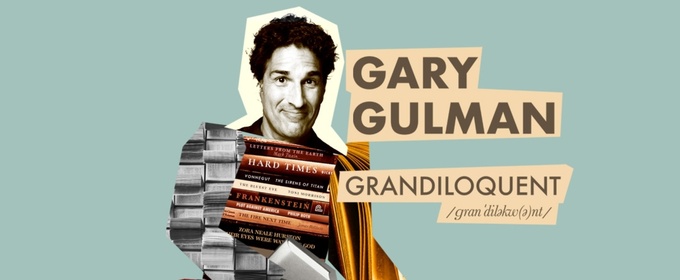 Gary Gulman Brings GRANDILOQUENT To The Bushnell In May