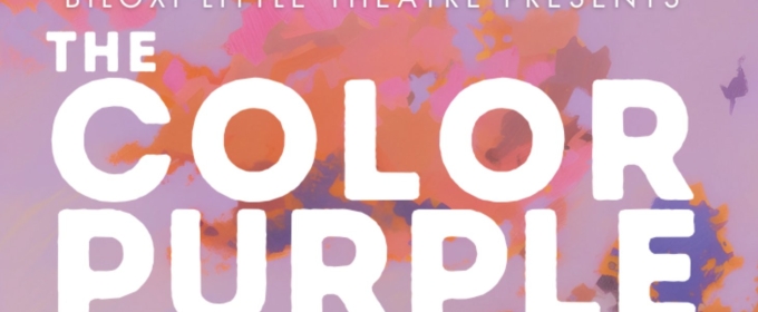 THE COLOR PURPLE Comes to Biloxi Little Theatre in September