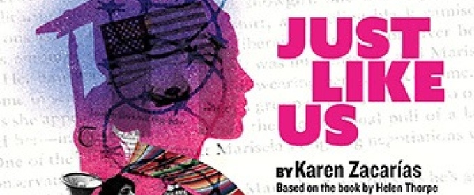 Latino Theater Company Puts College Students on Stage For Three Performances of JUST LIKE US