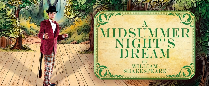 A MIDSUMMER NIGHT'S DREAM Comes to Southwark Playhouse This September