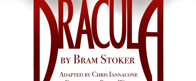 DRACULA Comes to The Classical Theatre Company Next Month