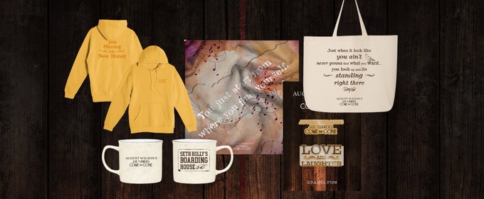 Shop JOE TURNER'S COME AND GONE Merch in BroadwayWorld's Theater Shop