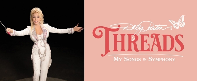 Review: DOLLY PARTON’S THREADS: MY SONGS IN SYMPHONY at the Kennedy Center
