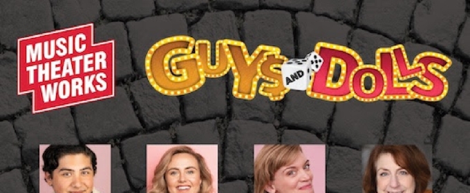 Cast and Creative Team Set For GUYS AND DOLLS at Music Theater Works