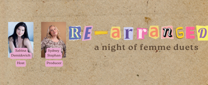 Sydney Stephan's Arrangements Headline 54 Below In RE-ARRANGED