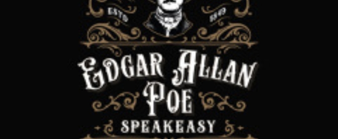 Review: EDGAR ALLAN POE SPEAKEASY at Franklin Theatre