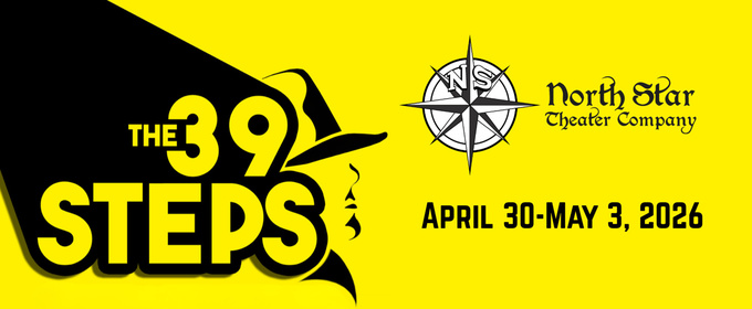 THE 39 STEPS Will be Performed By North Star Theater Company
