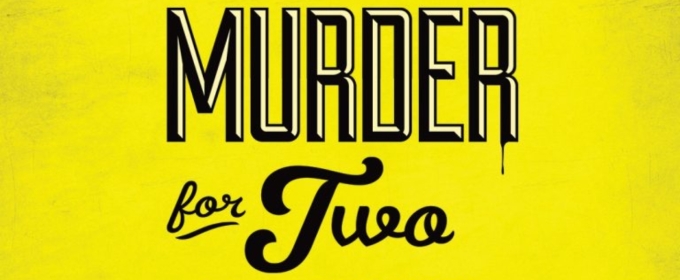 Review: MURDER FOR TWO at Dutch Apple Dinner Theatre