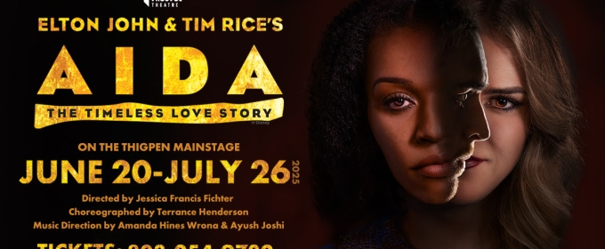 Elton John & Tim Rice’s AIDA Begins At Trustus Theatre On June 20