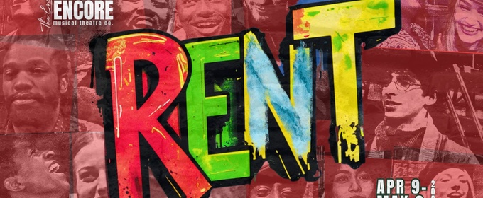 Encore Musical Theatre Company to Present RENT April 9-May 3 in the Maas Theatre