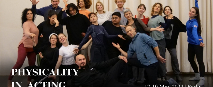 Physicality in Acting Program Set For Next Month at New International Performing Arts Institute