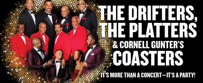 The Drifters, The Platters & Cornell Gunter’s Coasters Come to the Colonial