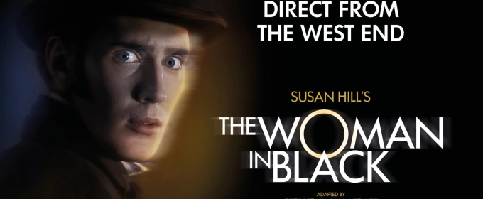 Review: THE WOMAN IN BLACK, Theatre Royal Glasgow