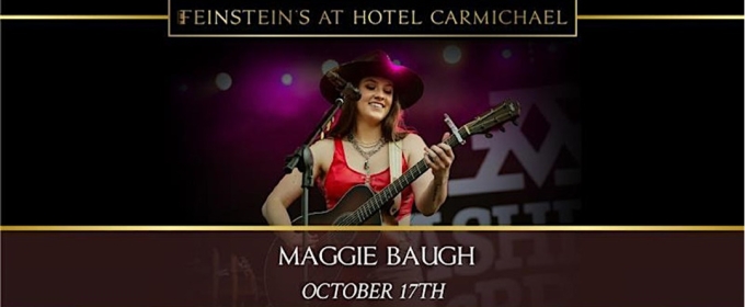 Maggie Baugh To Perform At Feinstein's In Carmel