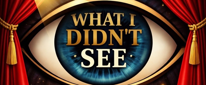 Student Blog: What I Didn't See