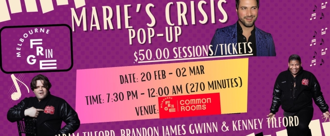 MARIE'S CRISIS Brings Singalong to Common Rooms for Melbourne Fringe