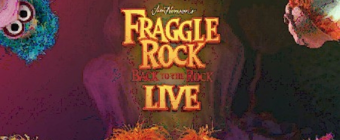 Live Musical Fraggle Rock Touring Show Comes to Madison