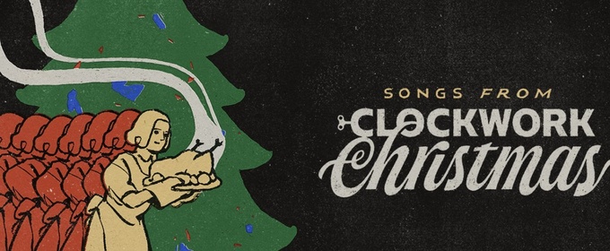 West End Stars Lead Concept Album for CLOCKWORK CHRISTMAS