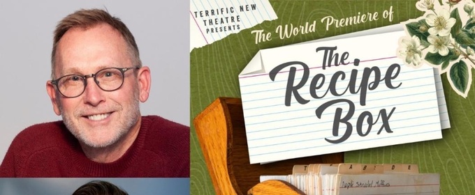 Terrific New Theatre To Present World Premiere Of THE RECIPE BOX By Del Shores