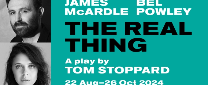 THE REAL THING Comes to The Old Vic, Starring James McArdle and Bel Powley