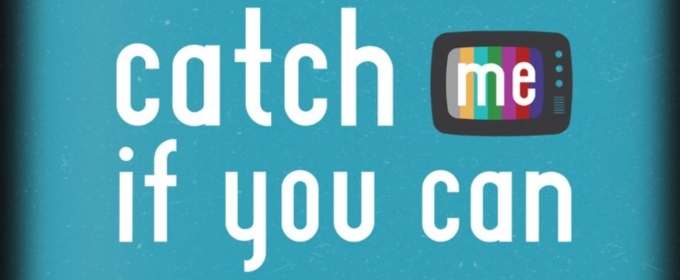 Review: CATCH ME IF YOU CAN at Hershey Area Playhouse