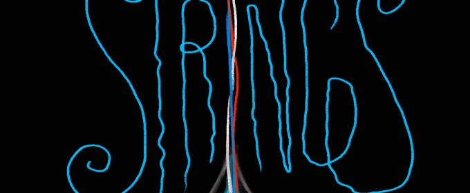 STRINGS, a Healthcare Horror Play, to Make World Premiere at Titmouse Warehouse