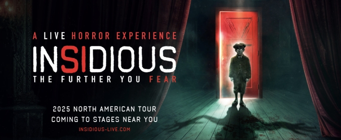 Immersive INSIDIOUS Film Experience To Visit North Charleston Performing Arts Center In April