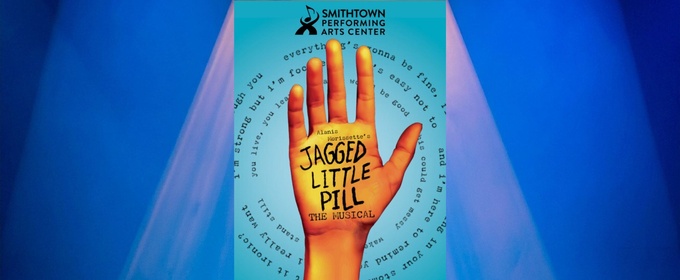 Stage Mag Spotlight: Smithtown Performing Arts Center's JAGGED LITTLE PILL