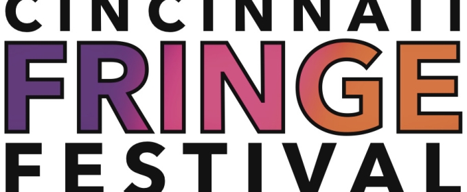 Lineup Set For the 2025 Cincinnati Fringe Festival