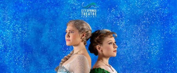 Review: FROZEN is Definitely 'Hygge' at City Springs Theatre Company