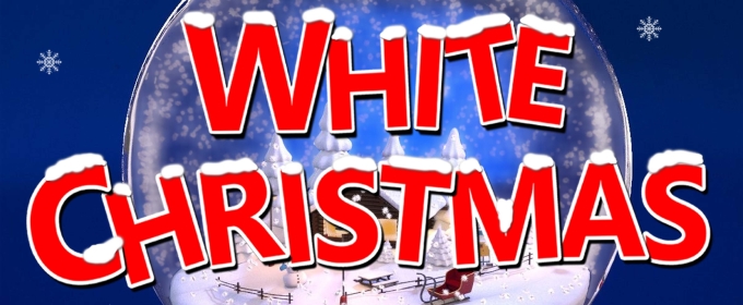 Irving Berlin's WHITE CHRISTMAS Comes to Lakewood Cultural Center in December