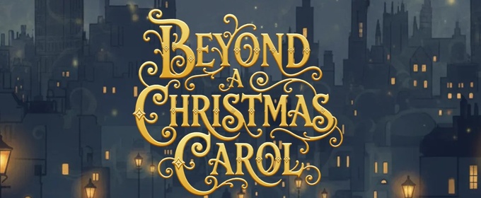 Tagragg Productions To Present BEYOND A CHRISTMAS CAROL