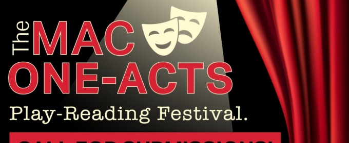 Middletown Arts Center to Hold Open Call for MAC ONE-ACTS Play Submissions